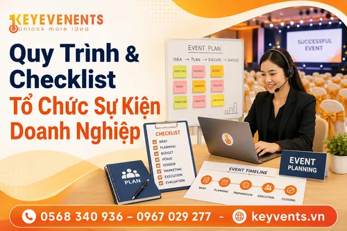 Quy Trình & Checklist Tổ Chức Sự Kiện Doanh Nghiệp