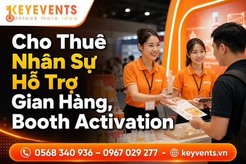 Cho Thuê Nhân Sự Hỗ Trợ Gian Hàng, Booth Activation