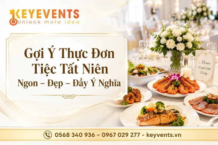 Gợi Ý Thực Đơn Tiệc Tất Niên Ngon – Đẹp – Đầy Ý Nghĩa