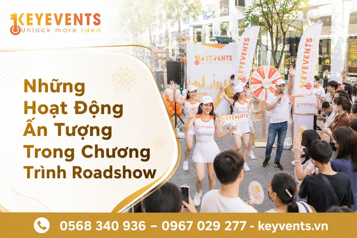 Những Hoạt Động Ấn Tượng Trong Chương Trình Roadshow