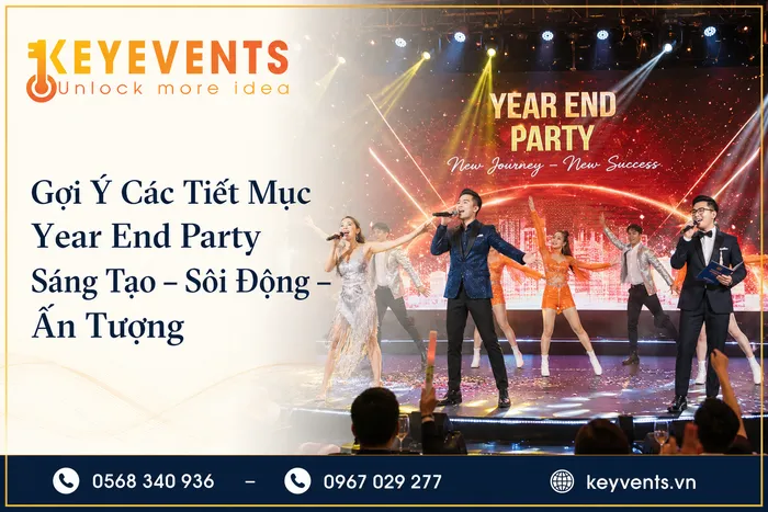 Gợi Ý Các Tiết Mục Year End Party Sáng Tạo – Sôi Động – Ấn Tượng
