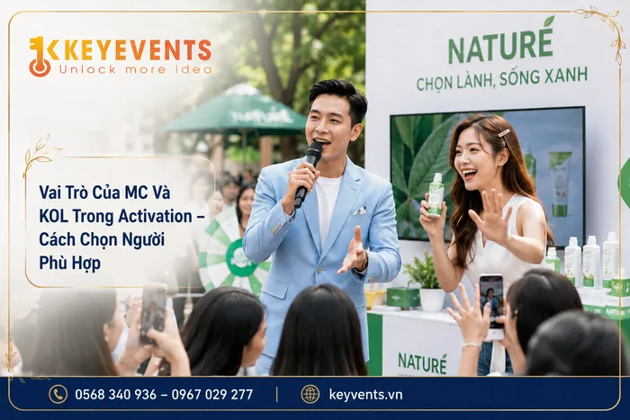Vai Trò Của MC Và KOL Trong Activation – Cách Chọn Người Phù Hợp