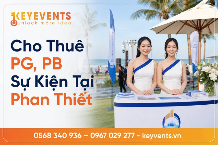 Cho Thuê PG, PB Sự Kiện Tại Phan Thiết