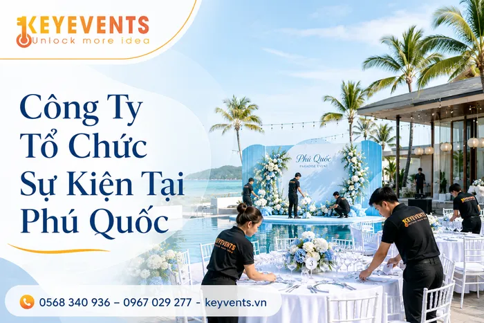 Công Ty Tổ Chức Sự Kiện Tại Phú Quốc