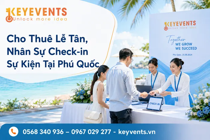 Cho Thuê Lễ Tân, Nhân Sự Check-in Sự Kiện Tại Phú Quốc